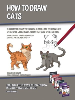 cover image of How to Draw Cats (This How to Draw Cats Book Shows How to Draw Easy Cats, Cats Lying Down, and Other Cute Cats for Kids)